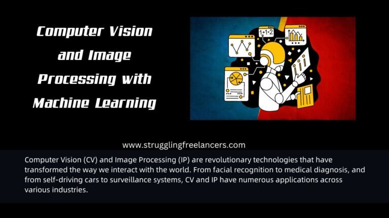 Computer Vision and Image Processing with Machine Learning